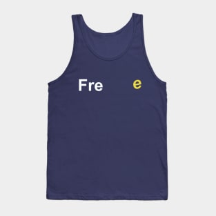 Feel free Tank Top